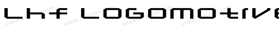 LHF Logomotive字体转换